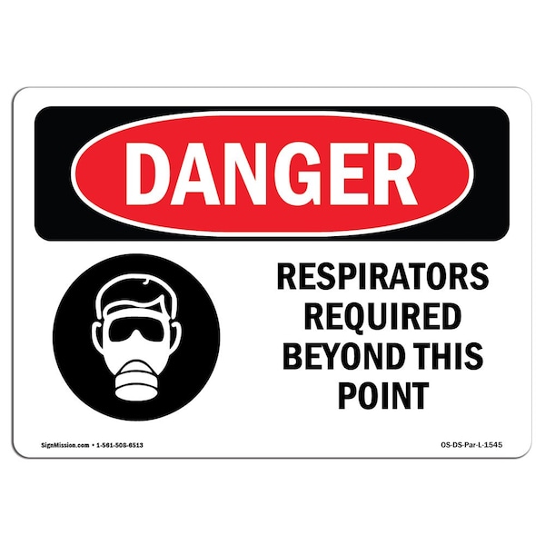 OSHA, Respirators Required Beyond This Point, 24in X 18in Rigid Plastic, 24" W, 18" H, Landscape